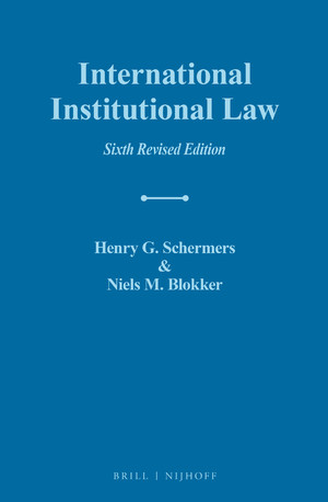 International Institutional Law (6th Revised Edition) BY Schermers - Orginal Pdf